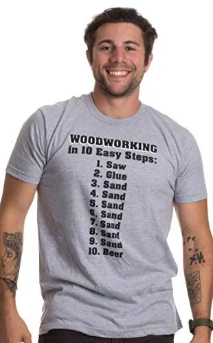 10 Easy Steps of Woodworking | Funny Wood Working Worker Tool Saw Humor T-Shirt-(Adult,3XL) Sport Grey